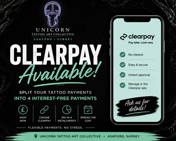 Flexible tattoo payments with Clearpay at Unicorn Tattoo Art Collective Ashford Surrey